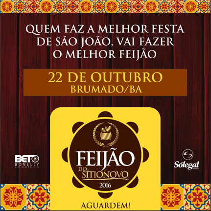 Brumado: Vem aí o Feijão do Sítio Novo